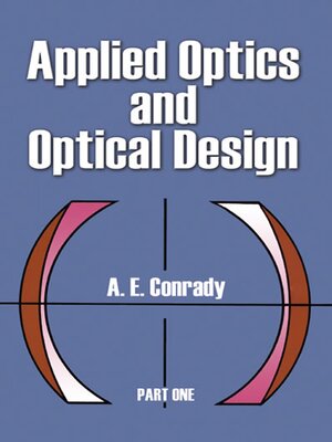 cover image of Applied Optics and Optical Design, Part One